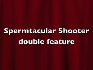 Spermtacular Shoot Volume 2